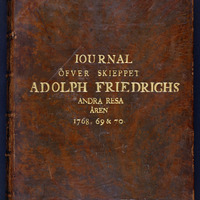 Thumbnail - Dagbok med respective ostindiska compagniets skepp Adolph Fredrich under resan till och från Canton i China under 1768, 69, 70