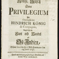 Thumbnail - Kongl. maj:ts Öpna Privilegium För Commissarien Hindrich König &amp; Compagnie